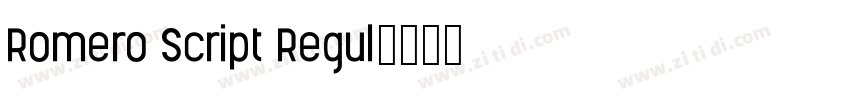 Romero Script Regul字体转换